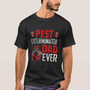 Pest Control Technician For Exterminator Specialis T-shirt
