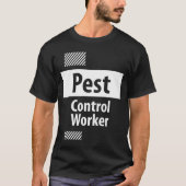 Pest Control Worker Job Title T-shirt (Voorkant)