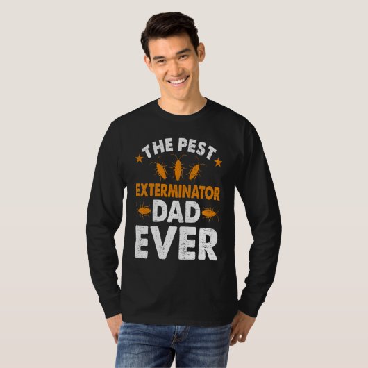 Pest Exterminator Dad Ever Bug Pest Control Techni T-shirt (Voorkant volledig)