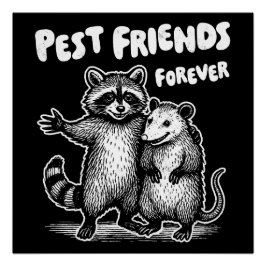Pest Friends Forever White Print Poster