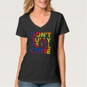 Pest Me Niet Dan Kom Ik Tie Dye T-shirt