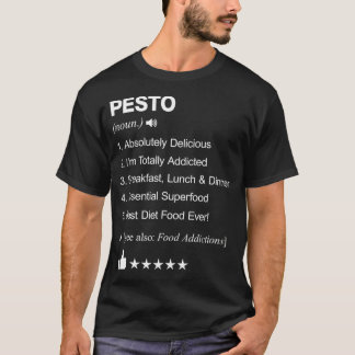 Pesto Definition Beting chef quotes T-shirt