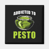 Pesto Gezegde verslaafd aan Pesto Magneet (Voorkant)