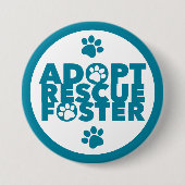 Pet Adopt Rescue Foster Ronde Button 7,6 Cm (Voorkant)