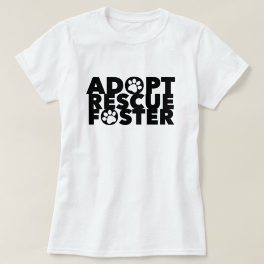 Pet Adopt Rescue Foster T-shirt (Design voorkant)