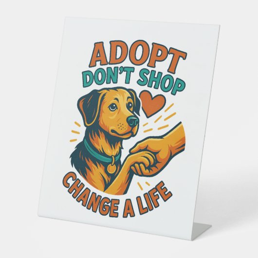 Pet Adopteer Liefde T-shirt Reclamebord Met Voetstuk (Voorkant)