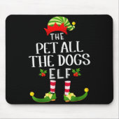Pet All The Dogs Christmas Elf Matching Pajama X-m Muismat (Voorkant)