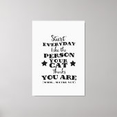 Pet Cat Funny Quote Canvas Afdruk (Voorkant)