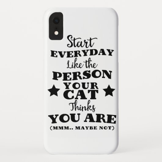 Pet Cat Funny Quote Case-Mate iPhone Case (Achterkant)