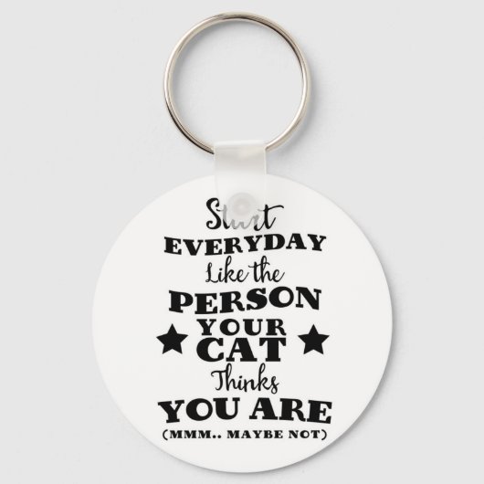 Pet Cat Funny Quote Sleutelhanger (Voorkant)