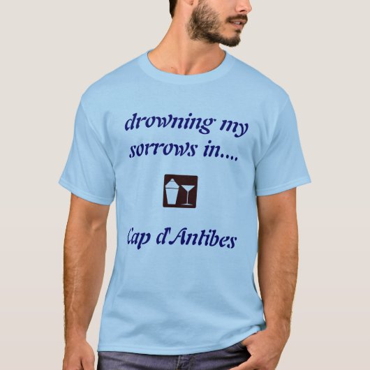 Pet d'Antibes, Frankrijk DRINK SHIRT! T-shirt (Voorkant)