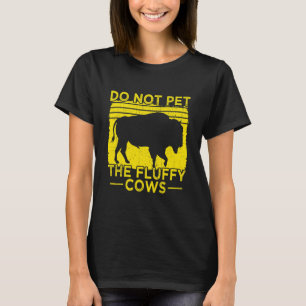 Pet de fluffy Cows Joke niet T-shirt