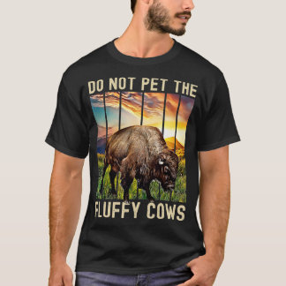 Pet de Fluffy Koeien niet T-shirt