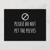 Pet de Peeves Funny Pet Peeve Print niet in Briefkaart (Voorkant)