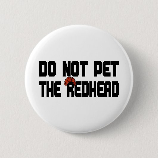 Pet de Roodkop niet in (w/ Wig) Ronde Button 5,7 Cm (Voorkant)