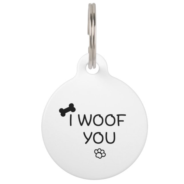 Pet Dog Funny Humor I WOOF YOU Funny Dog Label Huisdierpenning (Voorkant)