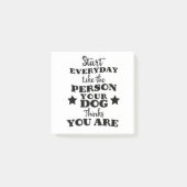 Pet Dog Funny Quote Post-it® Notes (Voorkant)