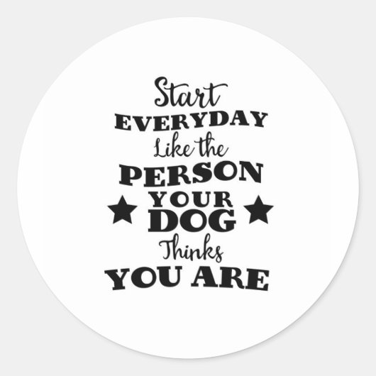 Pet Dog Funny Quote Ronde Sticker (Voorkant)