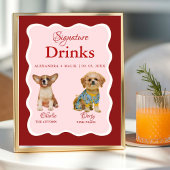 Pet Dog Valentine Signature Drink wedding sign Poster