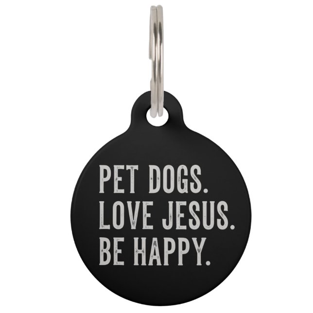 Pet Dogs Love Jesus Be Happy Dog Lover Christian Huisdierpenning (Voorkant)