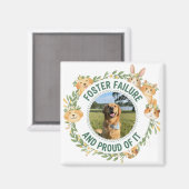 Pet Foster Failure and Proud Photo Pet Wreath Magneet (Voorkant / Achterkant)