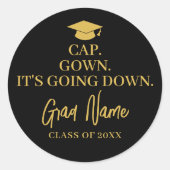 Pet Gown It's Going Down - Afstudeerder Naam - Zwa Ronde Sticker (Voorkant)