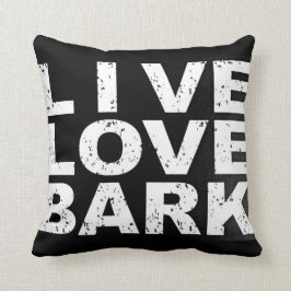 Pet kussens "Live Love Bark"