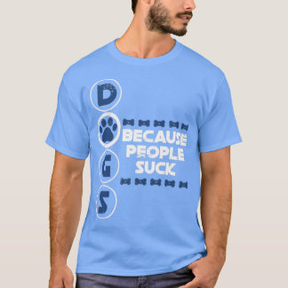 Pet Lover Gift Dog T-shirt