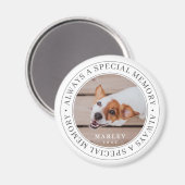 Pet Memorial Altijd een speciale foto van het gehe Magneet (Voorkant / Achterkant)