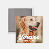 Pet Memorial Forever in ons hart  Foto Magneet (Voorkant / Achterkant)