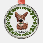 Pet Memorial Loved Beyond Wordant Elegant Chic Pho Metalen Ornament (Voorkant)
