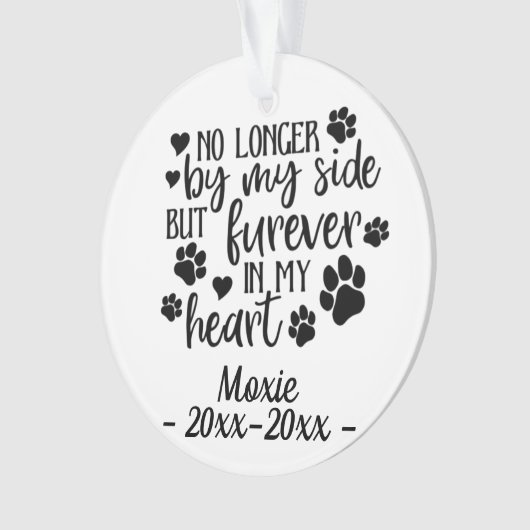 Pet Memorial | Niet langer aan mijn zijde, maar aa Ornament (voorkant)