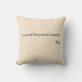Pet Memorial Pillow – Loved Beyond Words Kussen
