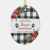 Pet Memorial werd in ons hart gepersonaliseerd Keramisch Ornament (Rechts)