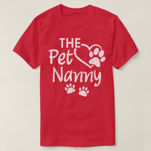 Pet Nanny Pet Sitting Pet Watcher Pet Sitter T-shirt (Design voorkant)