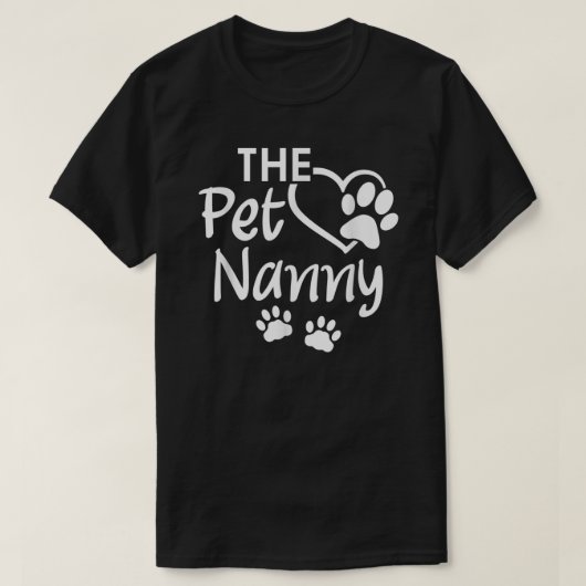 Pet Nanny Pet Sitting Pet Watcher Pet Sitter T-shirt (Design voorkant)