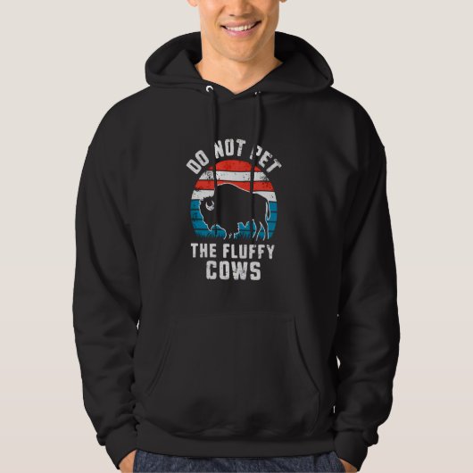 Pet niet de vlotte Koeien Funny Bison Buffalo Hoodie (Voorkant)