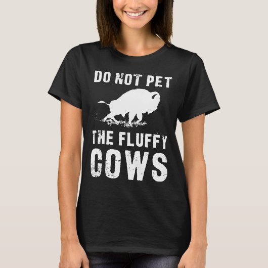 Pet niet de vlotte Koeien Funny Bison T-shirt (Voorkant)