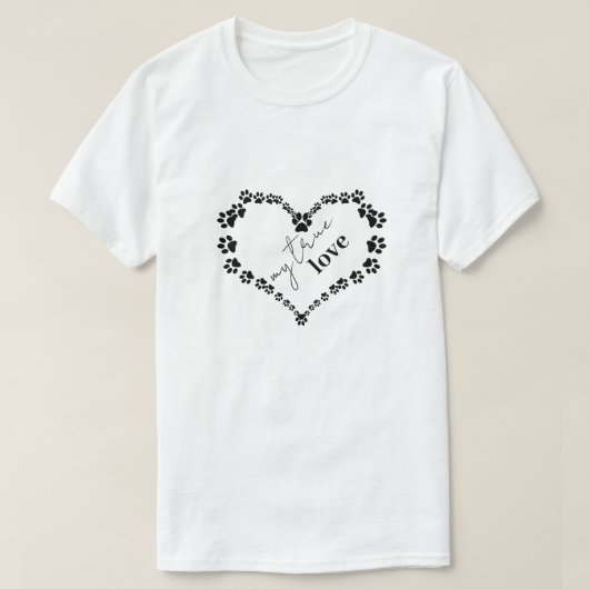 Pet Paw Heart | Mijn ware liefde T-shirt (Design voorkant)