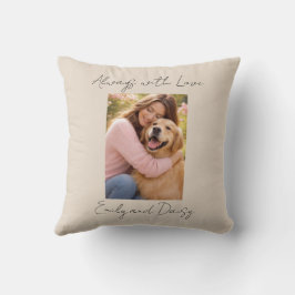 Pet Photo Name Text Throw Pillow Beige Love Always Kussen