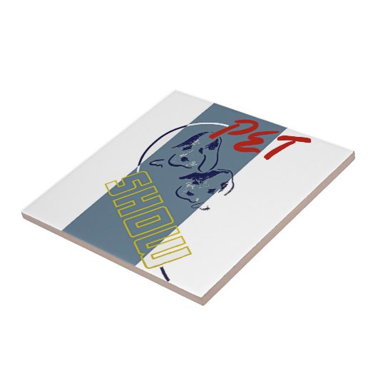 Pet Show Tegeltje (Zijkant)