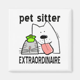 Pet Sitter Extraordinaire Magneet