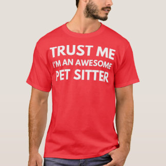 Pet Sitter Pet Sitting 2 T-shirt