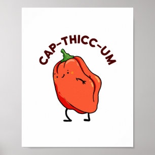 Pet-thicc-um Capsicum Pepper Pun Poster