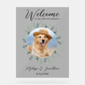 Pet Wedding Welcome Persoonlijke foto van Dog Acryl Bord (Voorkant)
