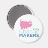 PETA Change Makers Magnet (Voorkant / Achterkant)