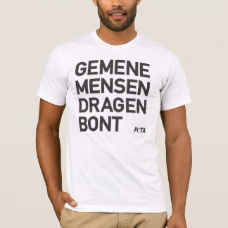 PETA Gemene mensen dragen bont T-shirt