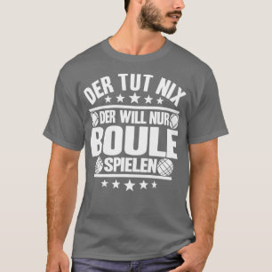 Petanque Bocce Boule Player Gift Ball Funny Retro T-shirt