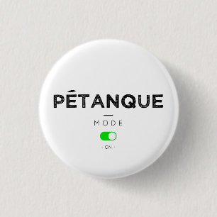 Petanque Mode on Ronde Button 3,2 Cm