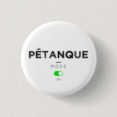 Petanque-modus ingeschakeld ronde button 3,2 cm (Voorkant)
